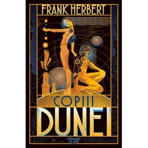 Copiii Dunei. Seria Dune. Vol. 3 - Frank Herbert