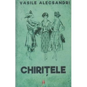 Chiritele - Vasile Alecsandri