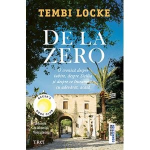 De la zero - Tembi Locke