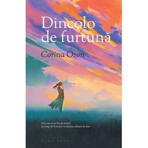 Dincolo de furtuna - Corina Ozon