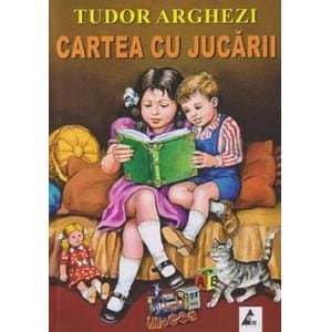 Cartea cu jucarii - Tudor Arghezi