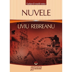 Nuvele - Liviu Rebreanu
