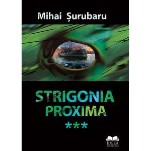 Strigonia proxima - Mihai Surubaru