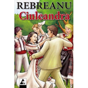 Ciuleandra - Liviu Rebreanu