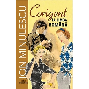 Corigent la limba romana - Ion Minulescu