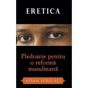 Eretica - Ayaan Hirsi Ali