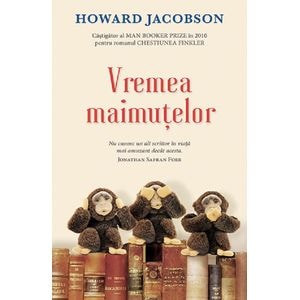 Vremea maimutelor - Howard Jacobson