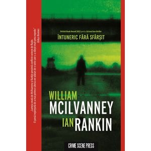Intuneric fara sfarsit - William Mcilvanney