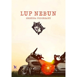 Lup nebun - Cristina Podoreanu