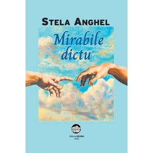 Mirabile dictu - Stela Anghel