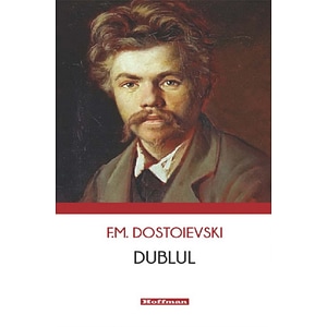 Dublul - F.m. Dostoievski