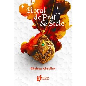 Hotul de Praf de Stele - Chelsea Abdullah
