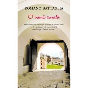O inima curata - Romani Battaglia