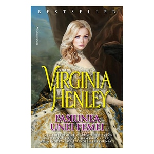 Pasiunea unei femei - Virginia Henley