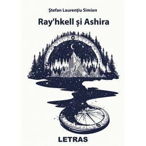 Ray'hkell si Ashira - Stefan Laurentiu Simion