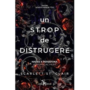 Hades X Persefona Vol.2: Un strop de distrugere - Scarlett St. Clair