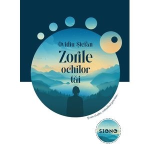 Zorile ochilor tai - Ovidiu Stefan