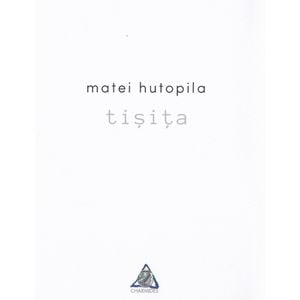 Tisita - Tisita - Matei Hutopila