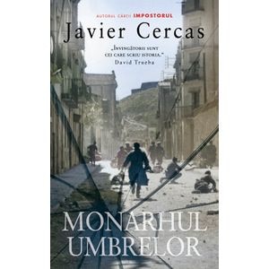 Monarhul umbrelor - Javier Cercas