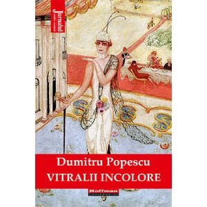 Vitralii incolore - Dumitru Popescu
