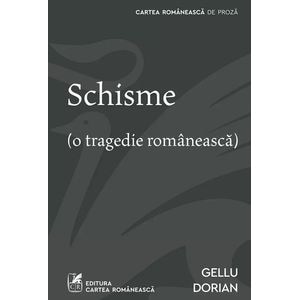 Schisme - Gellu Dorian