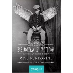 Miss Peregrine Vol.3: Biblioteca sufletelor - Ransom Riggs