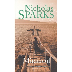 Miracolul - Nicholas Sparks