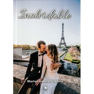 Inolvidable - Marius Gabriel Cioroiu