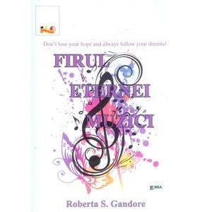 Firul eternei muzici - Roberta S. Gandore