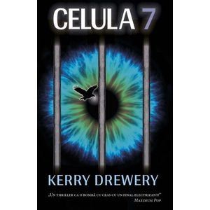 Celula 7 - Kerry Drewery