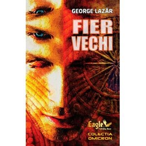 Fier vechi - George Lazar