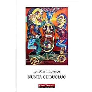 Nunta cu bucluc - Ion Marin Iovescu