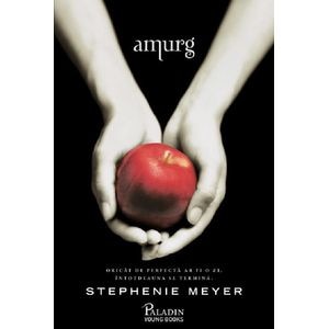 Amurg. Seria Amurg Vol.1 - Stephenie Meyer