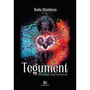 Tegument - Radu Dinulescu