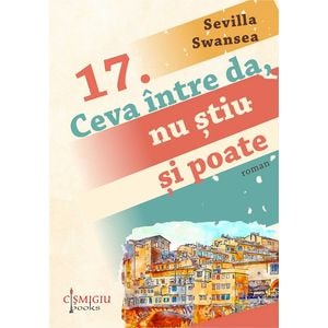 17. Ceva intre da, nu stiu si poate - Sevilla Swansea