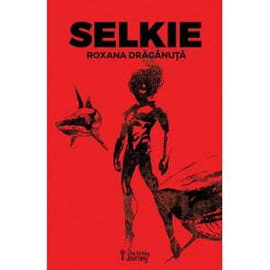 Selkie - Roxana Draganuta