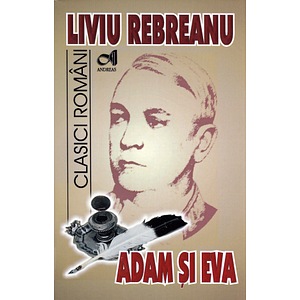 Adam si Eva - Liviu Rebreanu