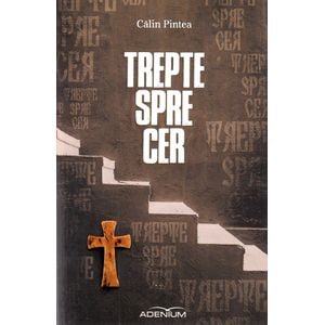 Trepte spre cer - Calin Pintea