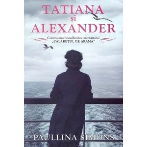 Tatiana si Alexander - Paullina Simons