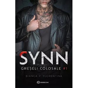 Synn. Greseli colosale Vol.1 - Bianca P. Florentina