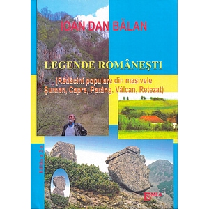 Legende romanesti Ed.2 - Ioan Dan Balan