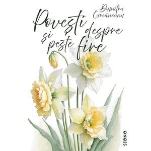 Povesti despre si peste fire - Dumitru Curcaneanu
