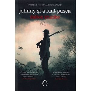 Johnny si-a luat pusca - Dalton Trumbo