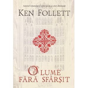 O lume fara sfarsit - Ken Follett