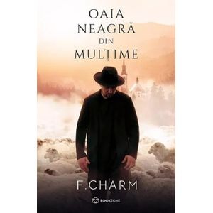 Oaia neagra din multime - F. Charm