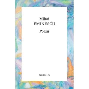 Poezii - Mihai Eminescu