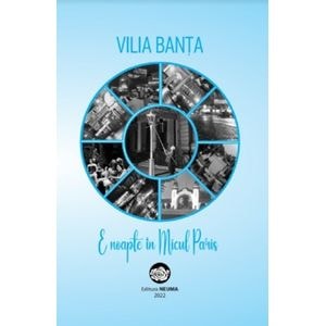E noapte in Micul Paris - Vilia Banta