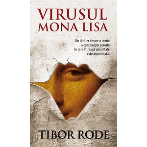Virusul Mona Lisa - Tibor Rode