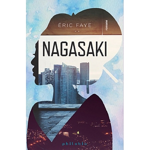 Nagasaki - Eric Faye