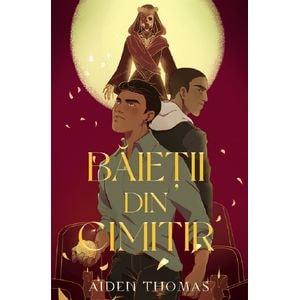 Baietii din cimitir - Aiden Thomas